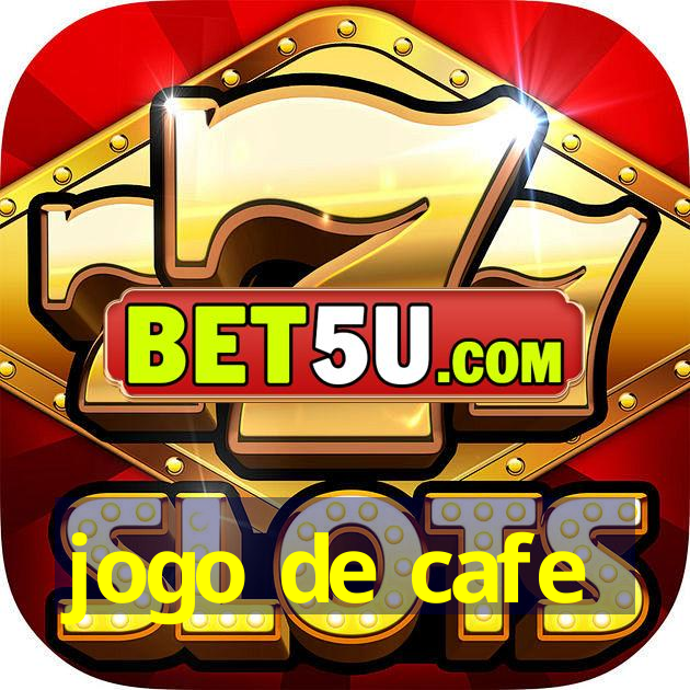 jogo de cafe